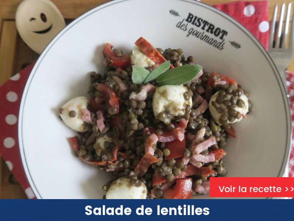 Salade de lentilles aux tomates, lardons, chorizo croustillant et mozzarella